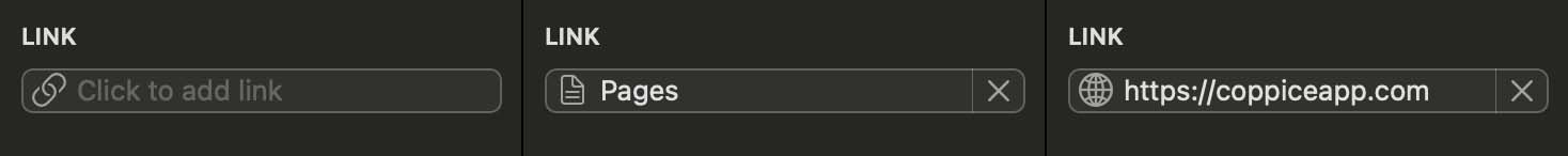 3 images of the new link inspector. The first shows an empty control with the title 'Click to add link', the second with a link to a text page titled 'Pages', and the third with an external URL to coppiceapp.com