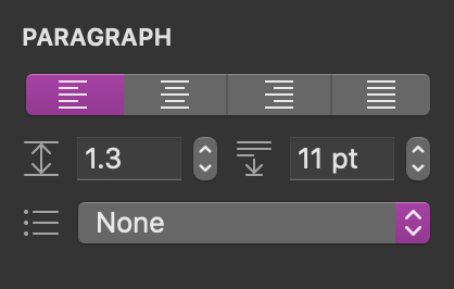 The paragraph inspector with controls in 3 rows. The first is a segmented control for alignment. The second row has text fields and steppers for changing the line height and paragraph spacing. The third row has a pop up button for editing a list